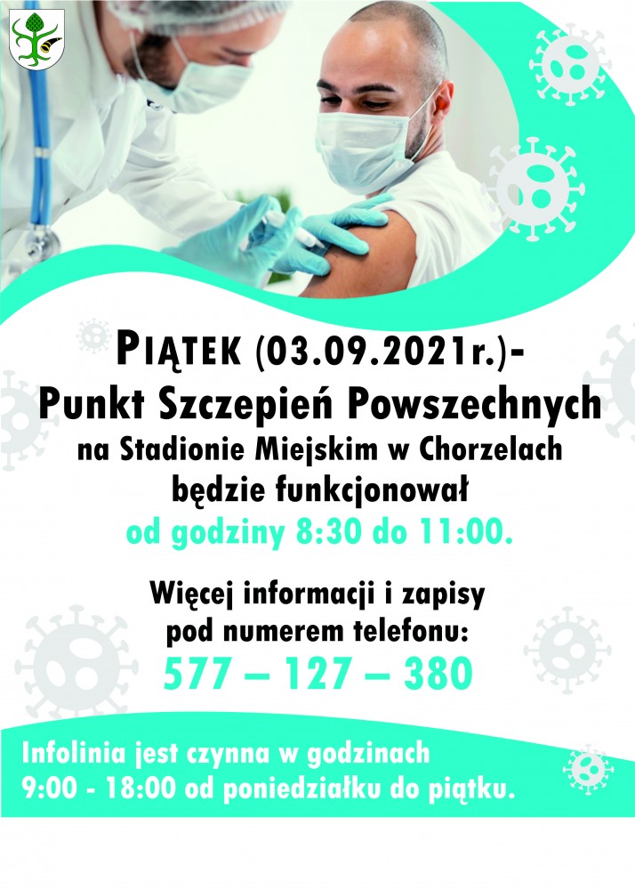 Plakat informacyjny dotyczący funkcjonowania Punktu Szczepień Powszechnych na Stadionie Miejskim w Chorzelach.